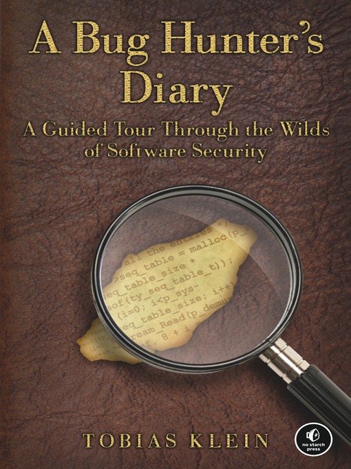 Title details for A Bug Hunter's Diary by Tobias Klein - Available